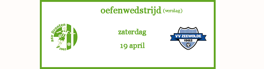 asv Dronten moet aan de bak, maar wint wel